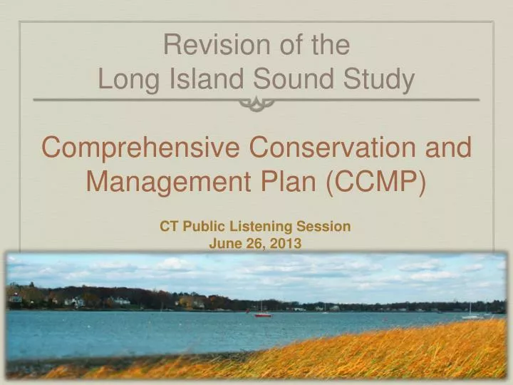 revision of the long island sound study comprehensive conservation and management plan ccmp