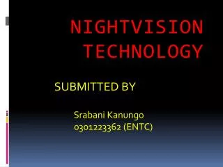NIGHTVISION TECHNOLOGY