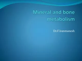 Mineral and bone metabolism