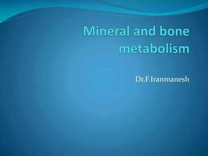 mineral and bone metabolism