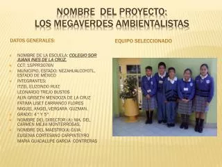 nombre del proyecto los megaverdes ambientalistas