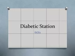Diabetic Station