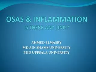 OSAS &amp; INFLAMMATION IS THERE ANY LINK ?