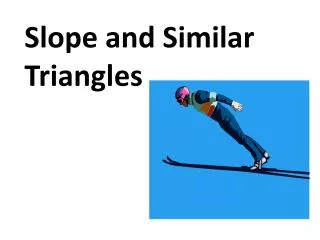 Slope and Similar Triangles