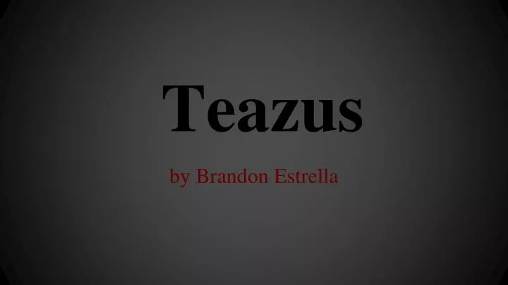 teazus