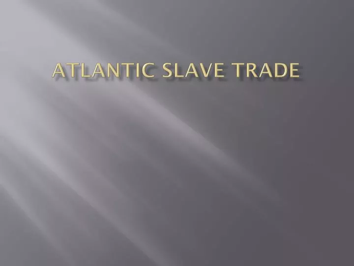 atlantic slave trade