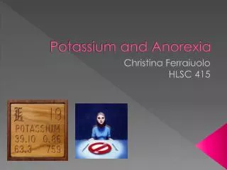 Potassium and Anorexia