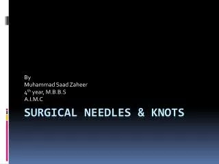 Surgical Needles &amp; Knots