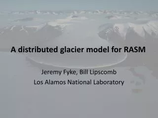 A distributed glacier model for RASM