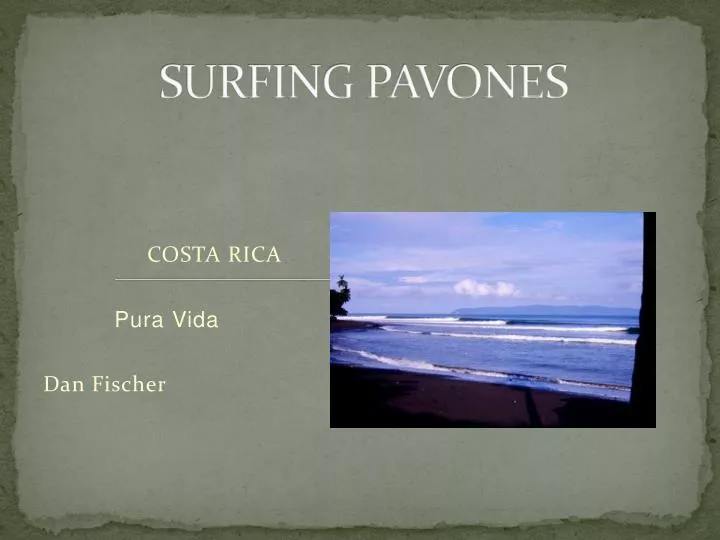 surfing pavones