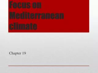 Focus on Mediterranean climate