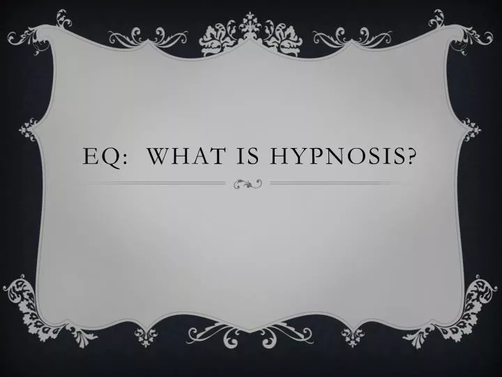 eq what is hypnosis