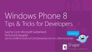 Windows Phone 8 Tips &amp; Tricks for Developers