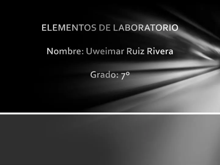 elementos de laboratorio nombre uweimar ruiz rivera grado 7
