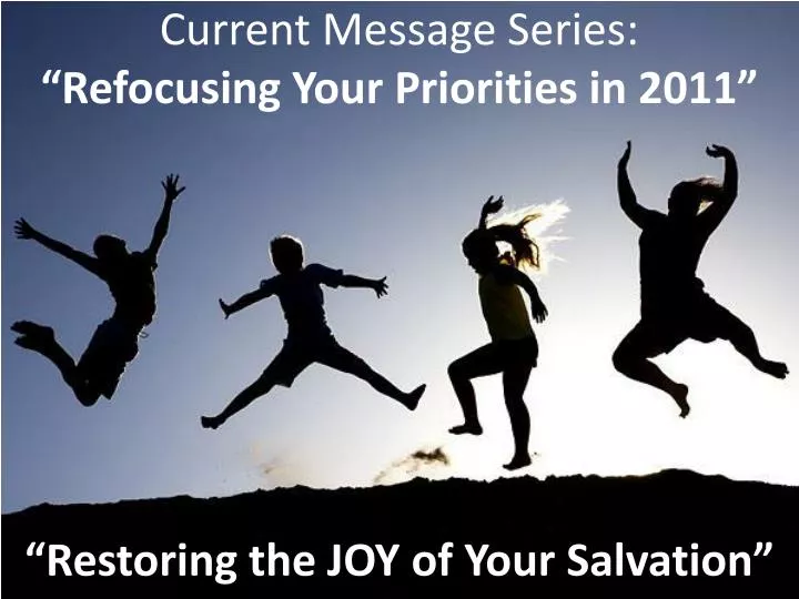 current message series refocusing your priorities in 2011
