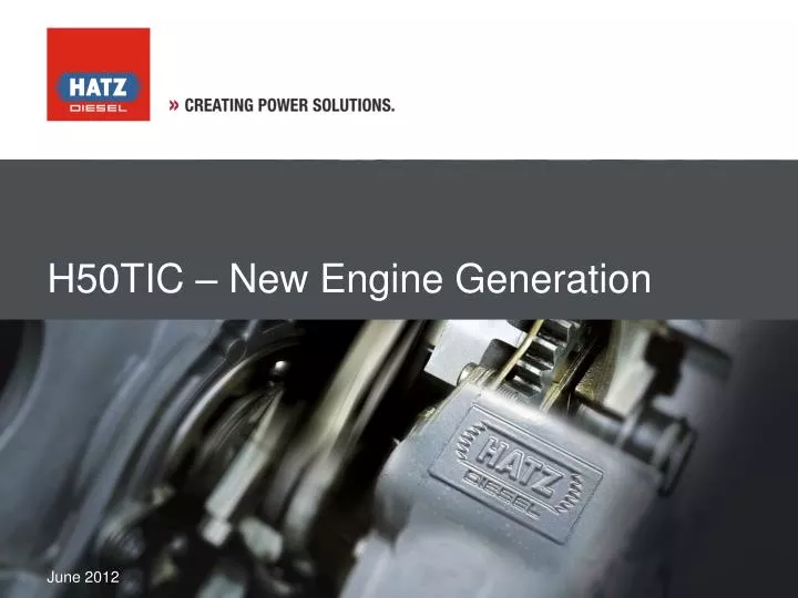 h50tic new engine generation