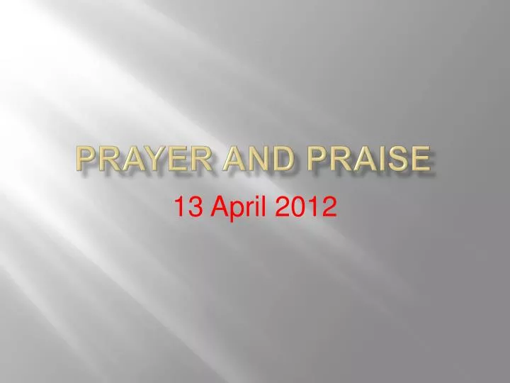 prayer and praise