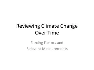 Reviewing Climate Change Over Time