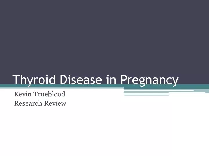 thyroid disease in pregnancy