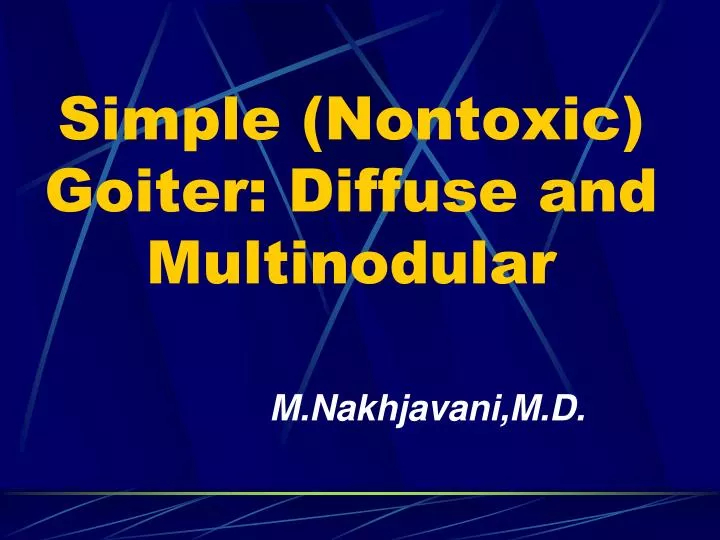 simple nontoxic goiter diffuse and multinodular