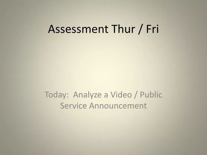 assessment t hur fri