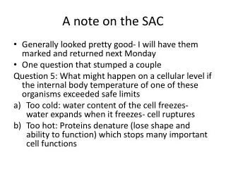 A note on the SAC