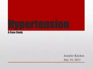 Hypertension A Case Study