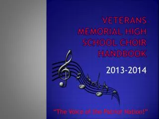 Veterans Memorial High School Choir handbook