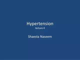 Hypertension lecture 4