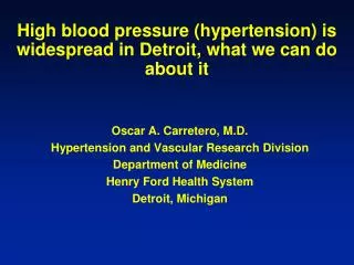 High blood pressure (hypertension) is widespread in Detroit, what we can do about it