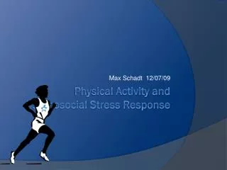 Physical Activity and Psychosocial Stress Response