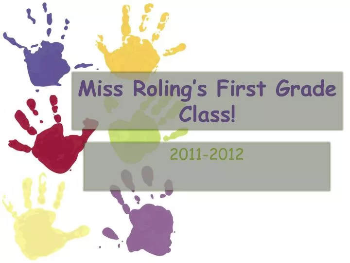 miss roling s first grade class