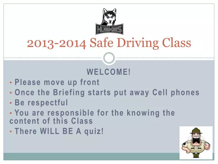 2013 2014 safe driving class