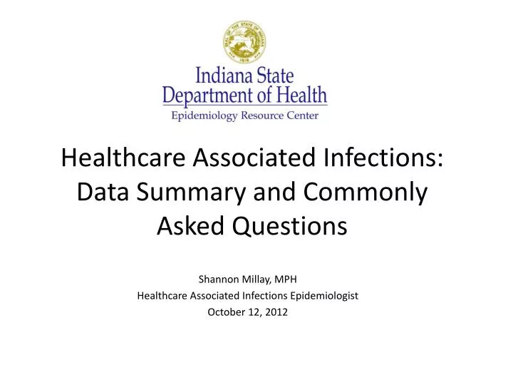 healthcare associated infections data summary and commonly asked questions