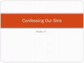 Confessing Our Sins