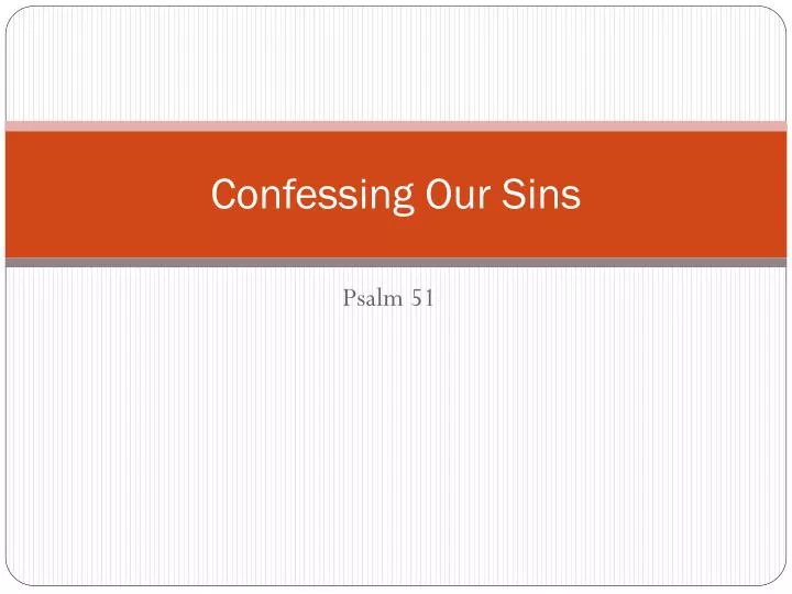 confessing our sins
