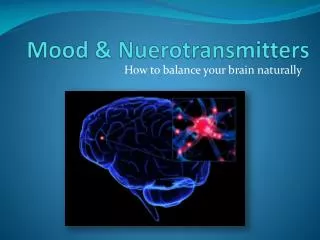 Mood &amp; Nuerotransmitters