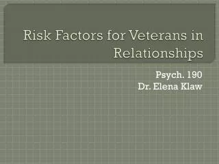Risk Factors for Veterans in Relationships