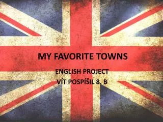 MY FAVORITE TOWNS