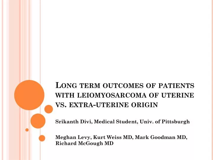 long term outcomes of patients with l eiomyosarcoma of uterine vs extra uterine origin