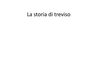 la storia di treviso