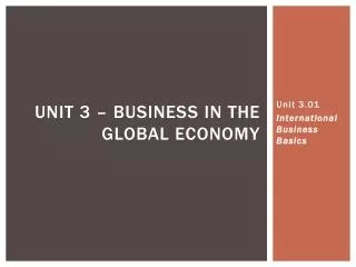 Unit 3.01 International Business Basics
