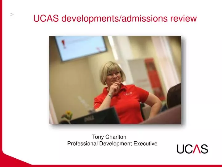 ucas developments admissions review