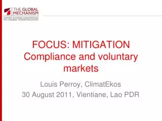 FOCUS: MITIGATION Compliance and voluntary markets