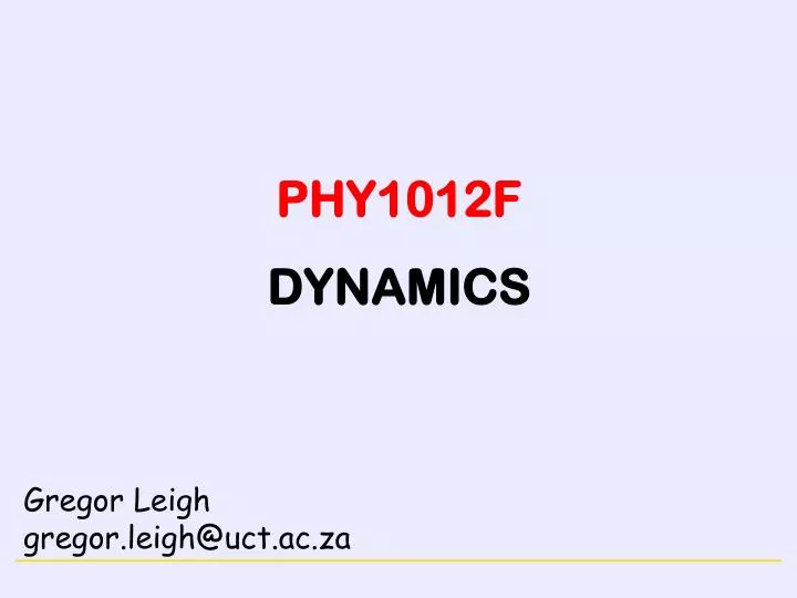 phy1012f dynamics