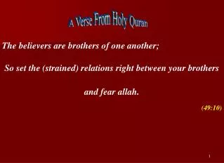 The believers are brothers of one another;