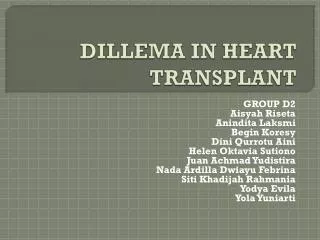 DILLEMA IN HEART TRANSPLANT