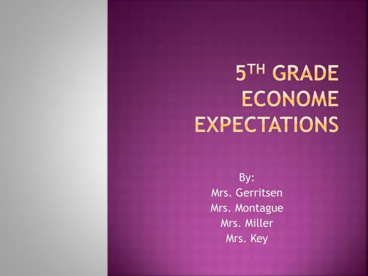 5 th grade econome expectations
