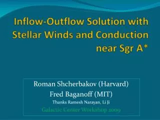 Inflow-Outflow Solution with Stellar Winds and Conduction near Sgr A*