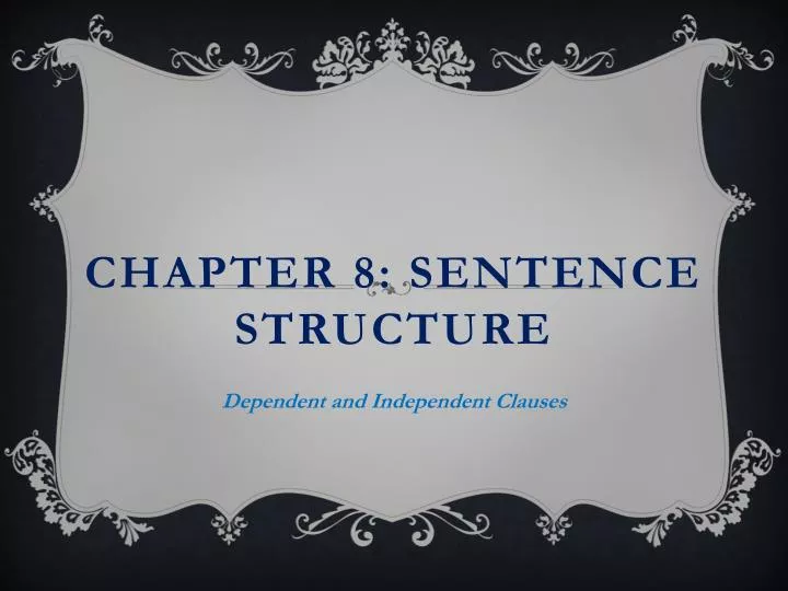 chapter 8 sentence structure